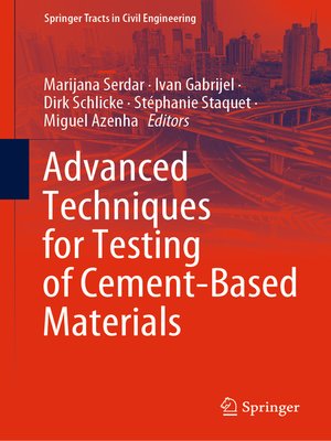 cover image of Advanced Techniques for Testing of Cement-Based Materials